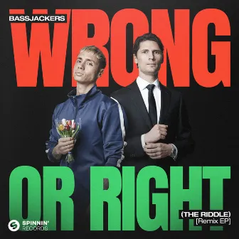 Wrong or Right (The Riddle) [Remix EP] by Bassjackers