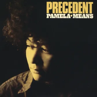 Precedent by Pamela Means