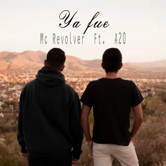 Ya Fue by MC Revolver