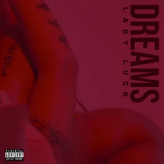 Dreams by Lady Luck