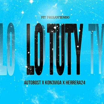 Lo Tuty by Kon3viga