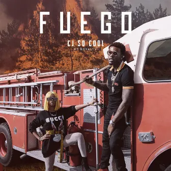 Fuego by CJ SO COOL