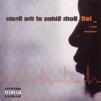 Both Sides Of The Brain by Del The Funky Homosapien