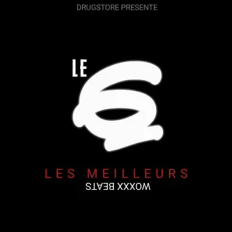 Les meilleurs by G.O.D. dit Le6