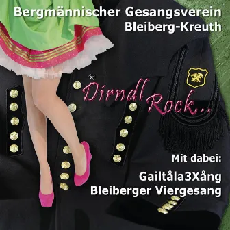 Dirndl Rock by Bleiberger Viergesang