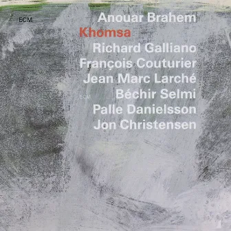 Khomsa by Anouar Brahem