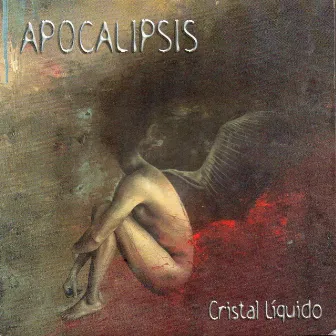 Apocalipsis by Cristal Líquido