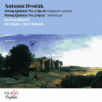 Antonín Dvořák: String Quintets No. 2 & No. 3 