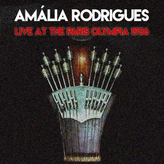 Amália Rodrigue: Live At The Paris Olympia 1956 by Amalia