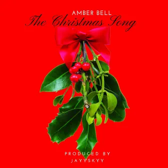 The Christmas Song by Amber Bell