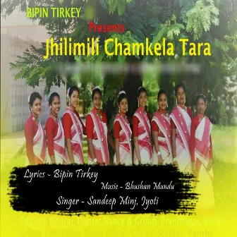 Jhilimili Chamkela Tara by Sandeep Minj