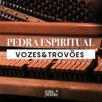 Pedra Espiritual by Vozes e Trovões