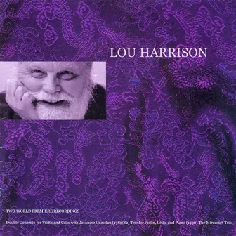 Harrison, L.: Double Concerto for Violin and Cello / Piano Trio by The Mirecourt Trio