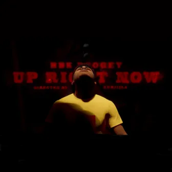 Up Right Now by HBK Boogey