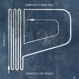 Sunny Day EP (Remix Pack) by Jembesoul