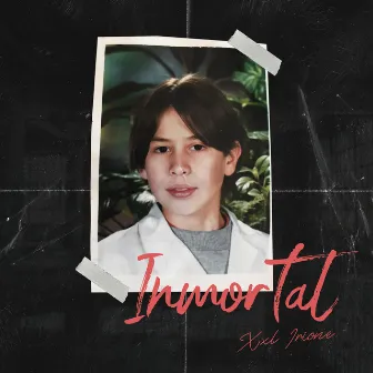 Inmortal by XXL Irione