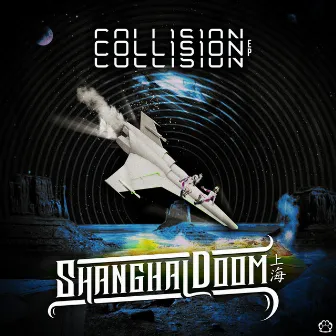 Collision EP by Shanghai Doom