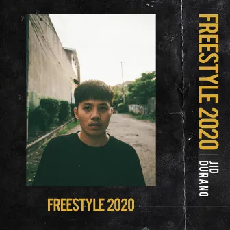 Freestyle 2020 by Jid Durano