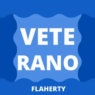 Veterano by Flaherty