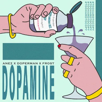 DOPAMINE by Anez