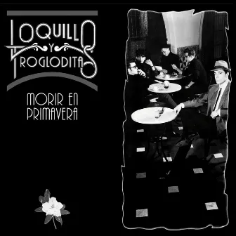 Morir en primavera (Remaster 2017) by Loquillo Y Los Trogloditas