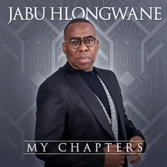 My Chapters by Jabu Hlongwane