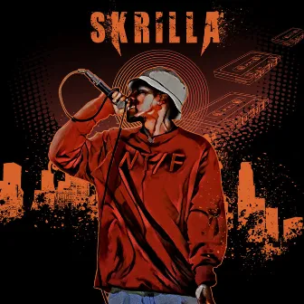 Skrilla by SKRILLA