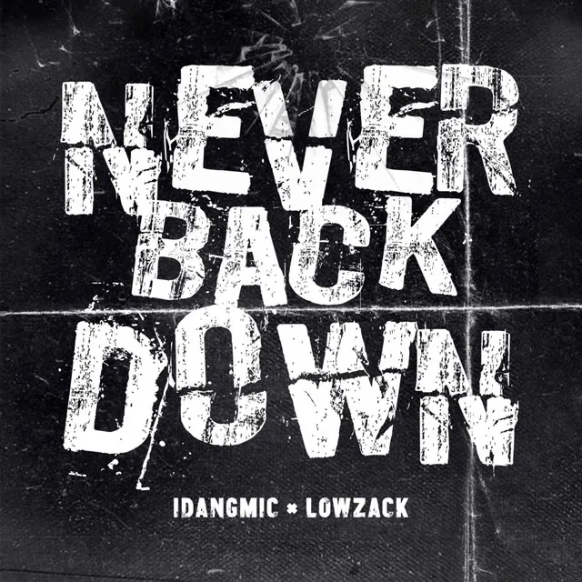 NEVER BACKDOWN