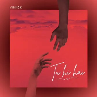 Tu Hi Hai by Viniick