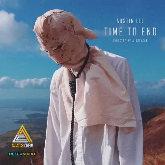 Time to End by Austin Lee