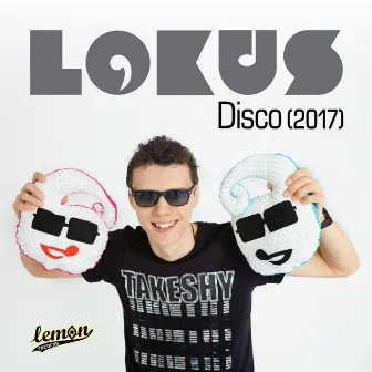 Disco by Lokus