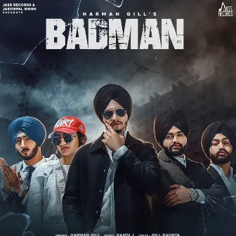 Badman by Harman Gill