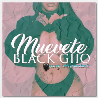 Muevete by black giio