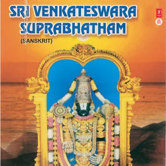 Sri Venkateswara Suprabhatham by N. S. Prakasa Rao