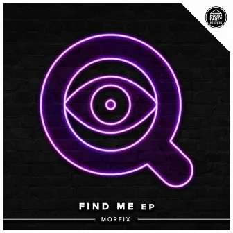 Find Me EP by Morfix