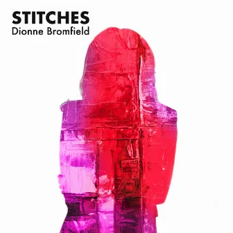 Stitches by Dionne Bromfield