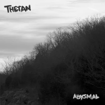 Abysmal by Thetan