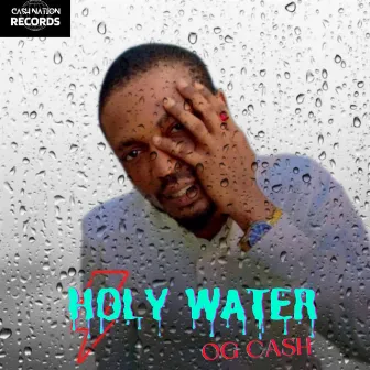 Holy water by OG CASH