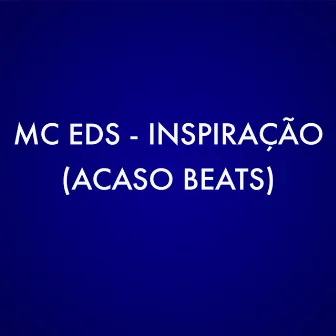 Inspiração by Mc Eds