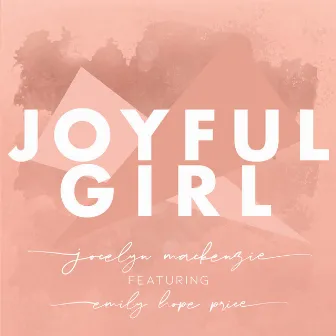 Joyful Girl by Emily Hope Price