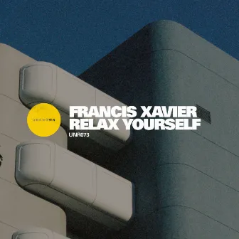 Relax Yourself by Francis Xavier