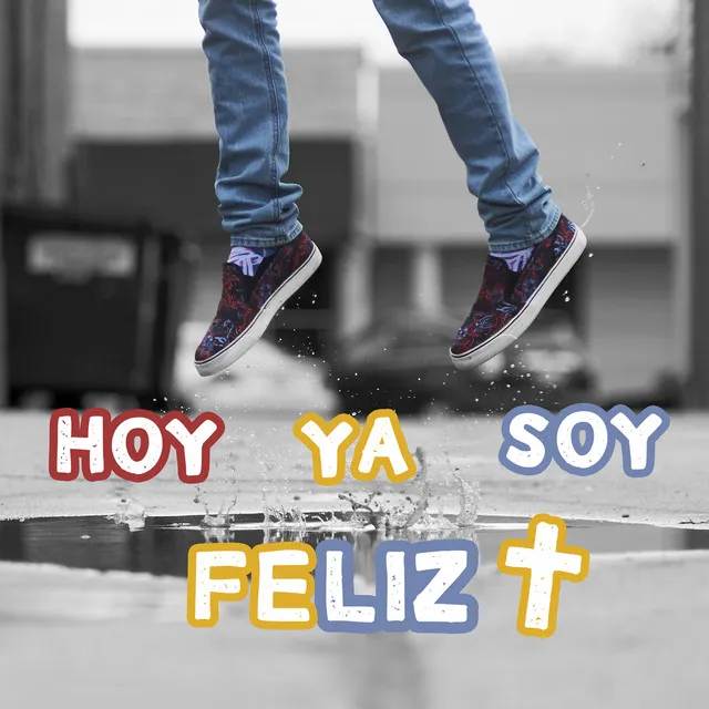 Hoy Ya Soy Feliz (Misericordias) [Edit Version Radio Mix]