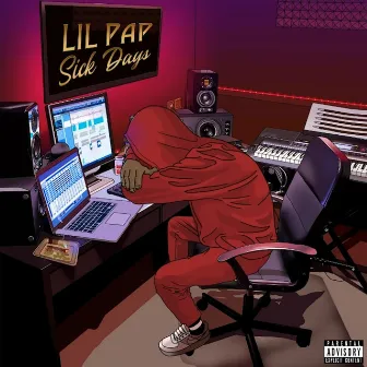 Sick Days by Lil Pap