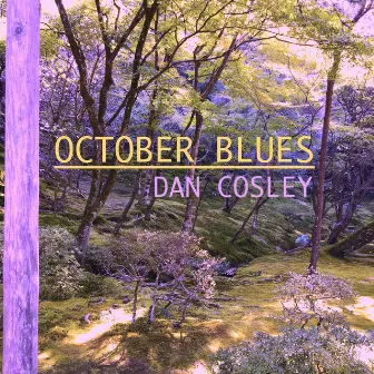 October Blues by Dan Cosley