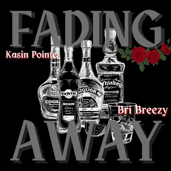 Fading Away by Kasin Pointe