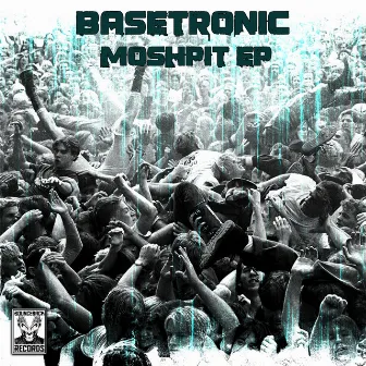 Moshpit by Basetronic