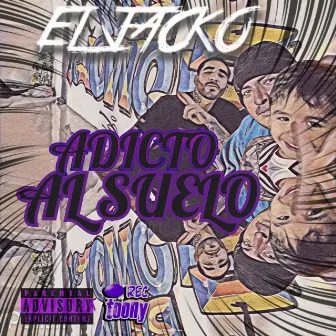 Adicto al Suelo by El Jacko