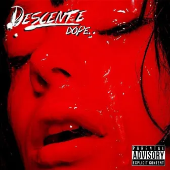 DESCENTE by DOPE