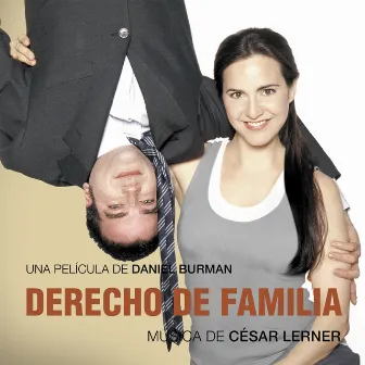 Derecho de Familia (Original Motion Picture Soundtrack) by César lerner