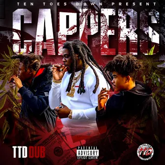 Cappers by TTD Dub